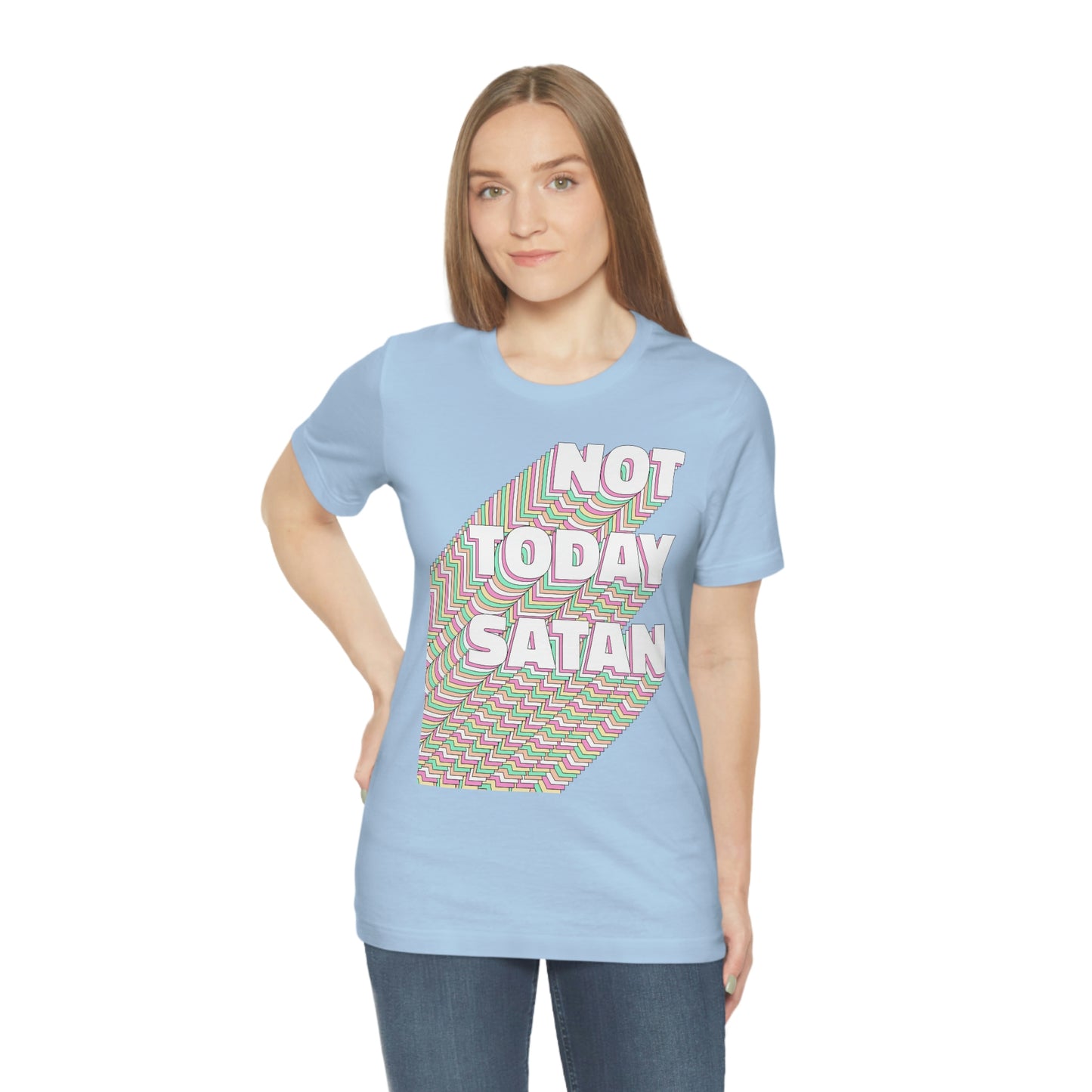 Not Today Satan Shirt
