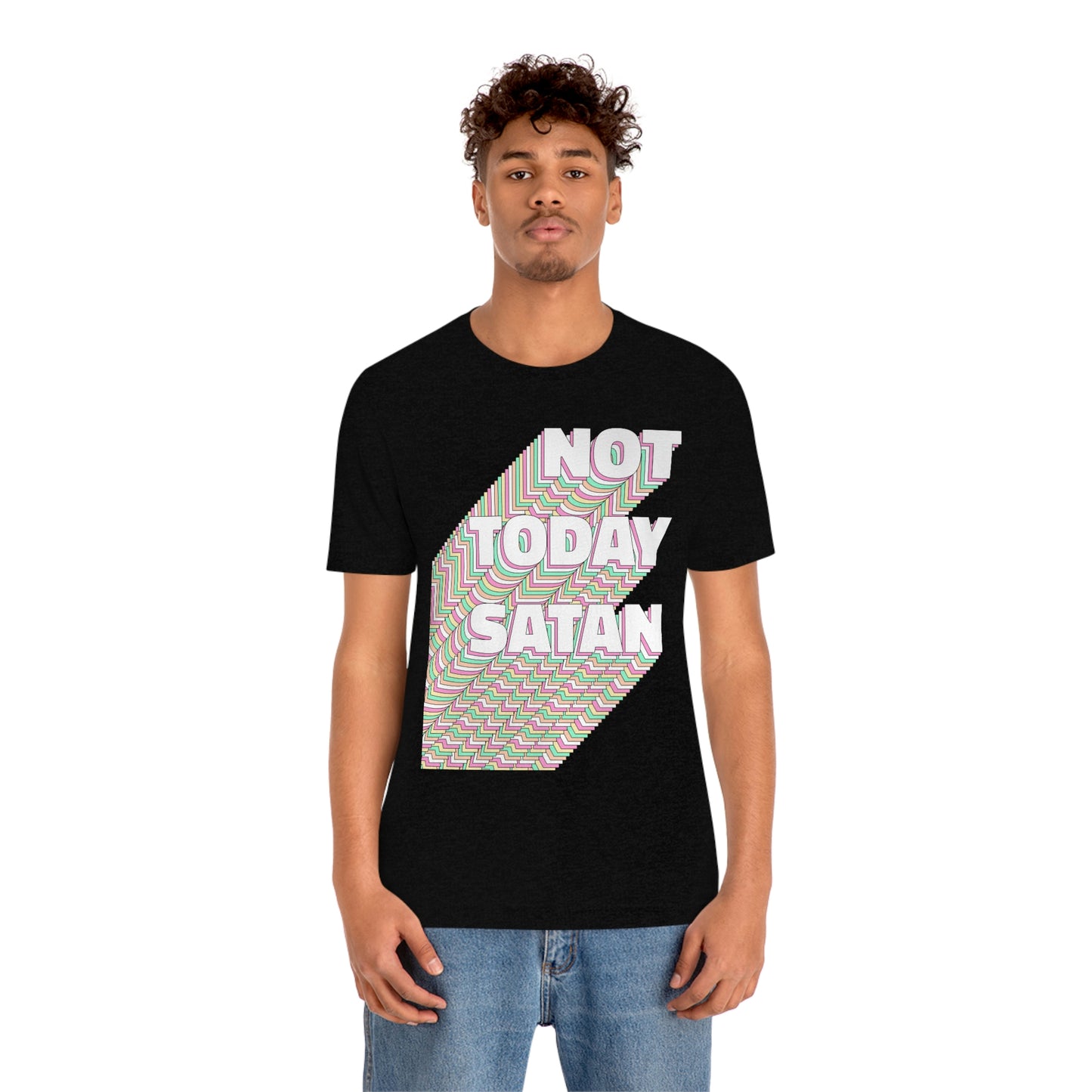 Not Today Satan Shirt