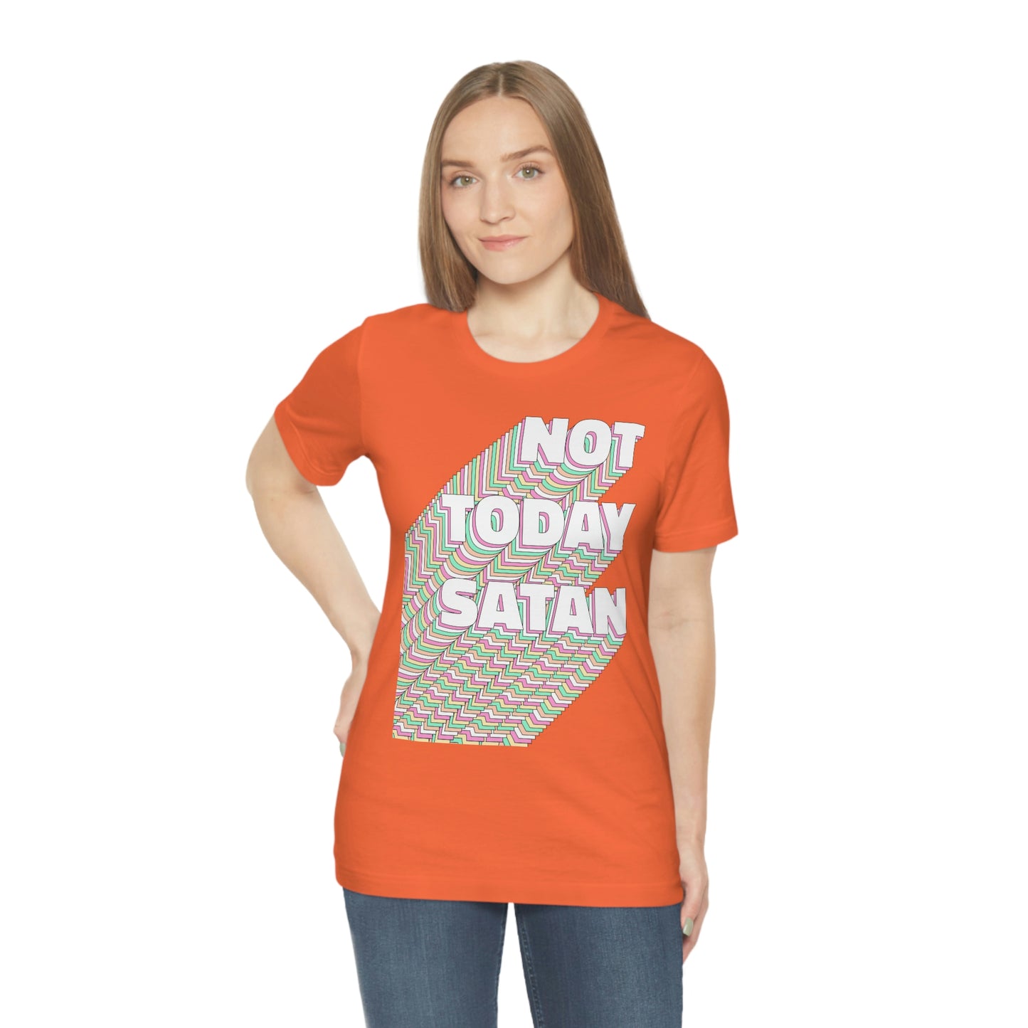 Not Today Satan Shirt