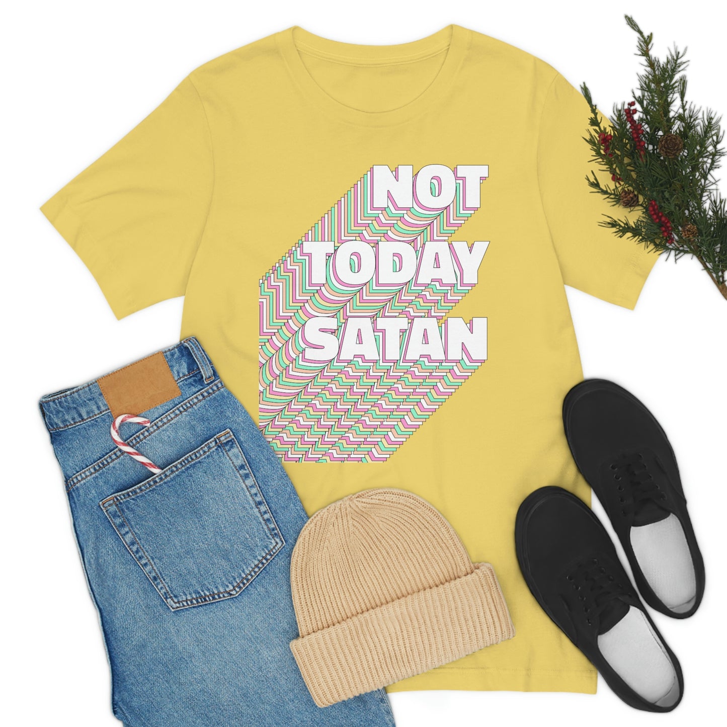 Not Today Satan Shirt
