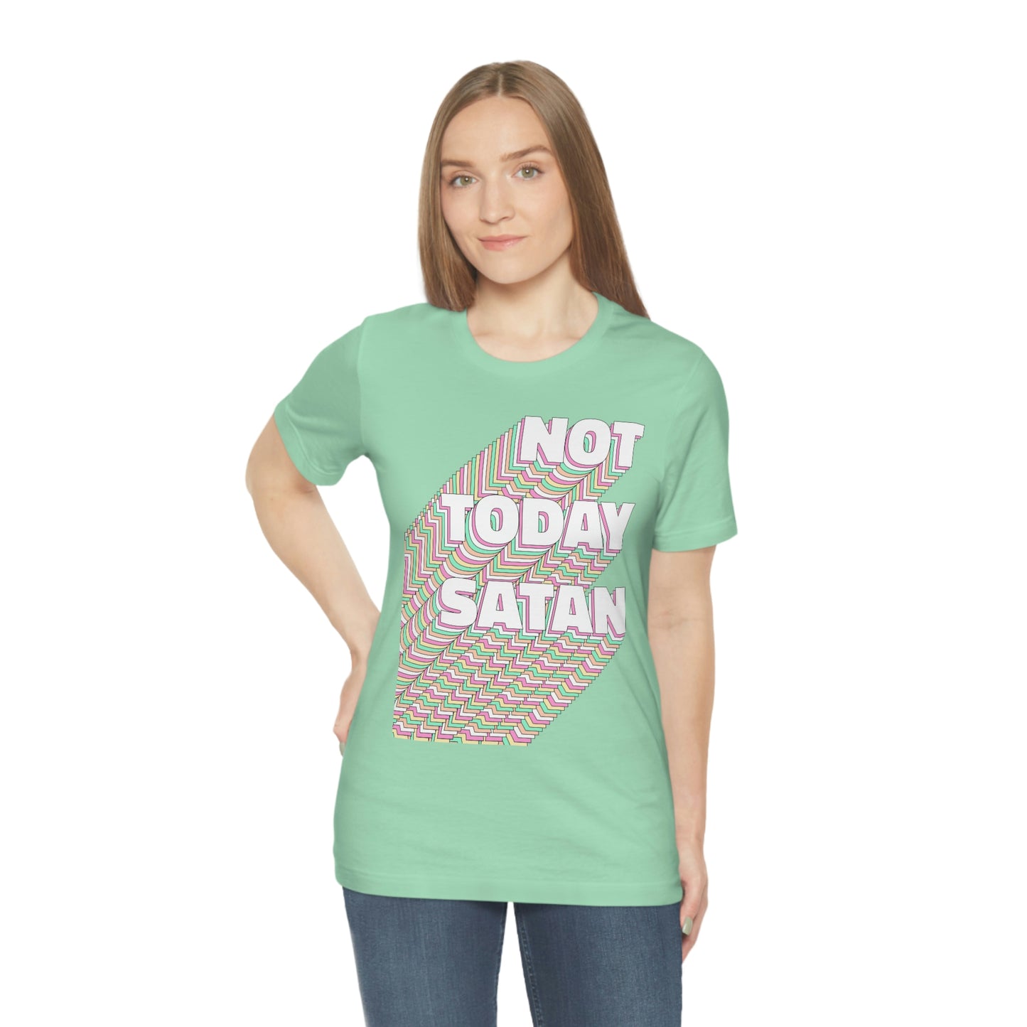 Not Today Satan Shirt