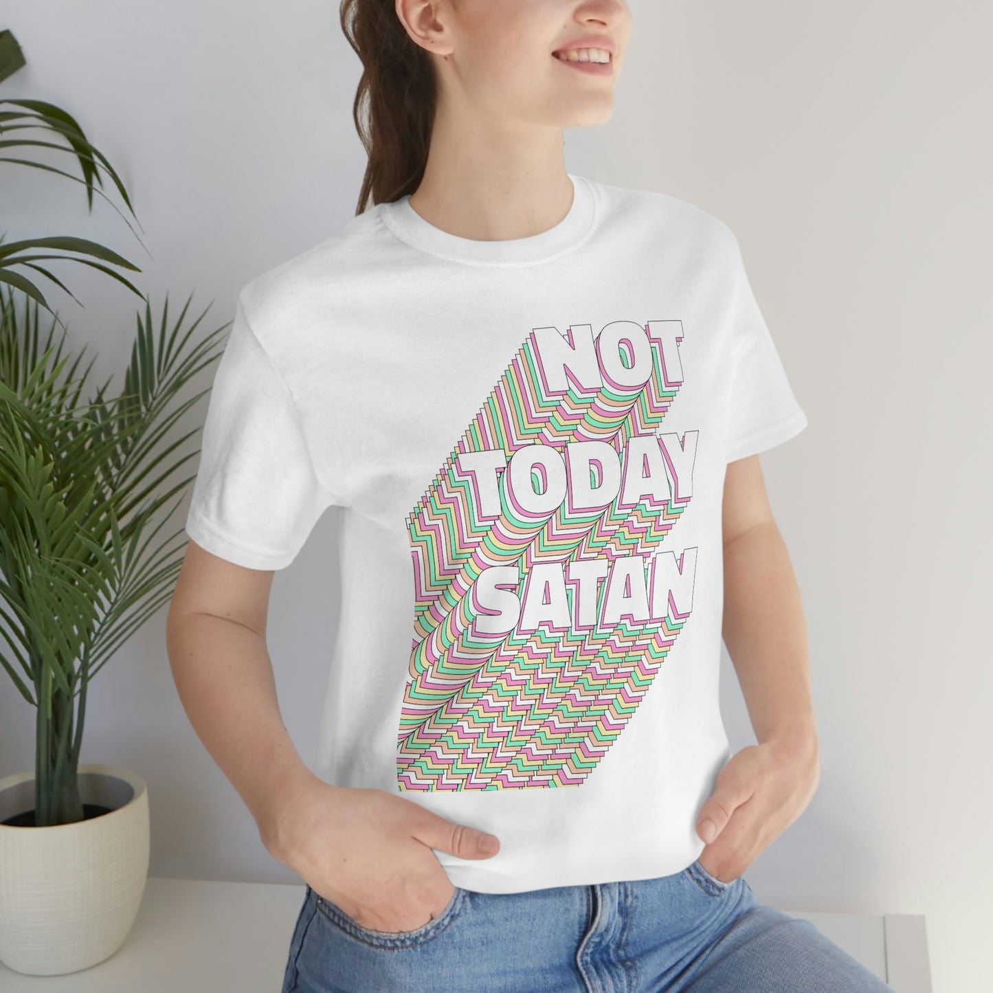 Not Today Satan Shirt