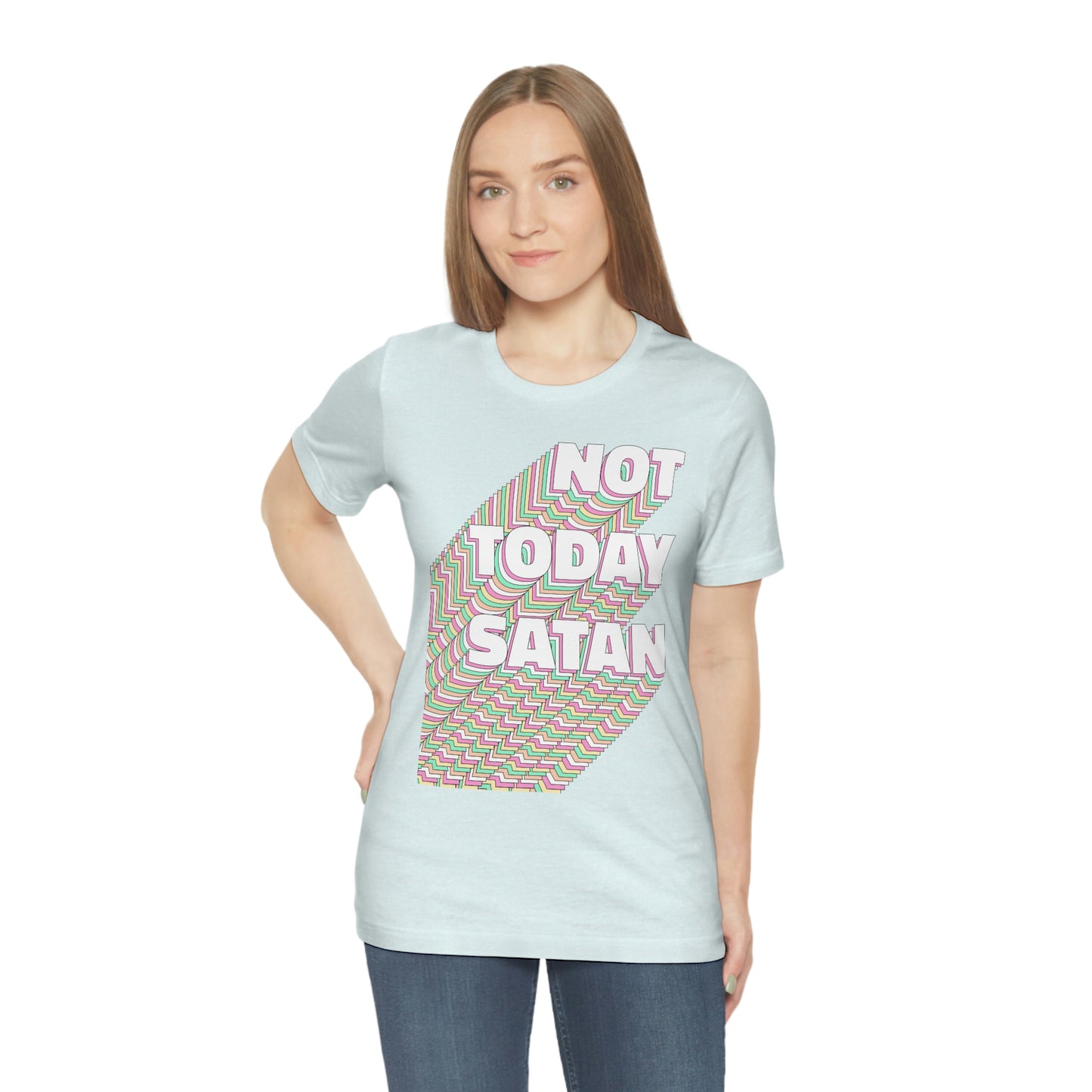 Not Today Satan Shirt