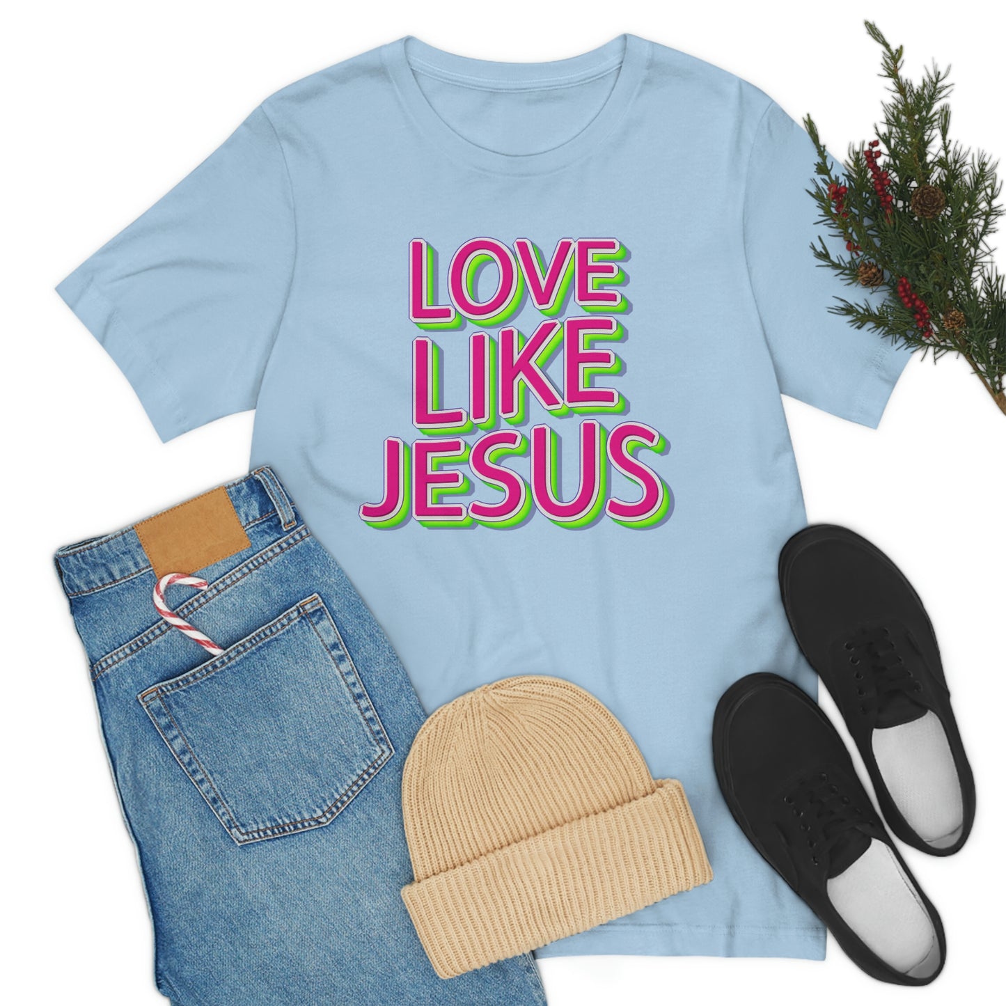 Love Like Jesus Shirt