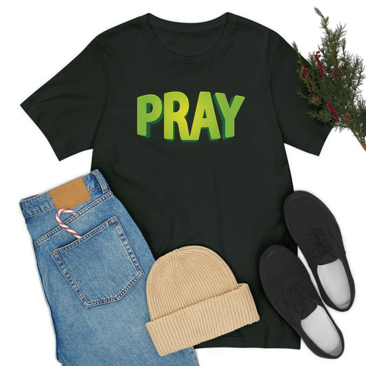 Pray Green Text Shirt