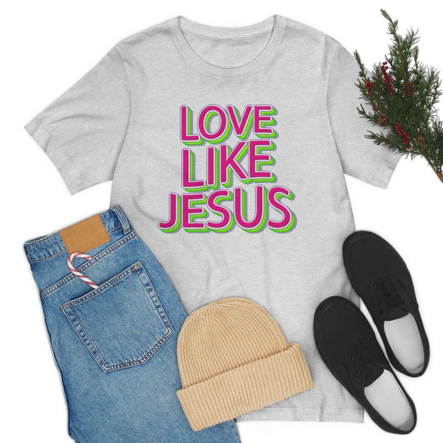 Love Like Jesus Shirt