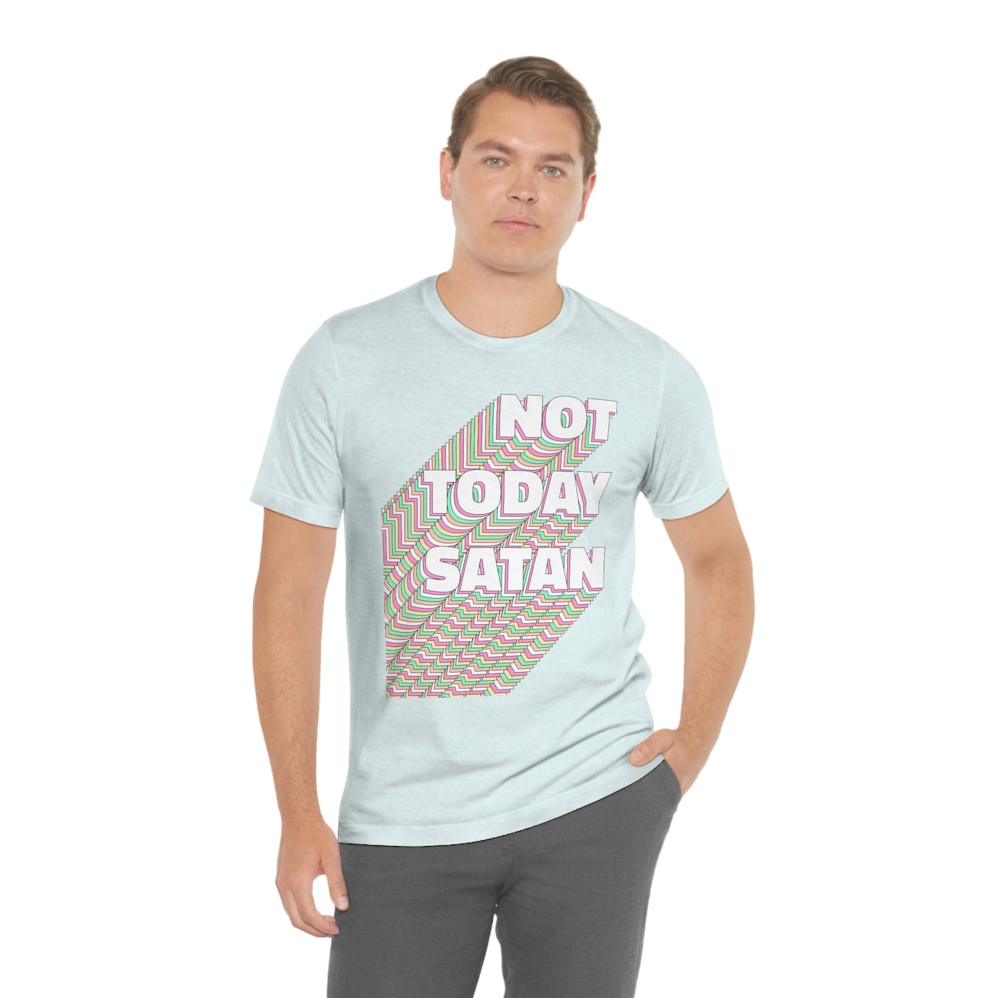 Not Today Satan Shirt