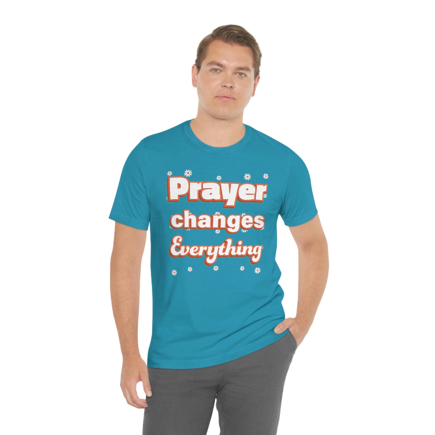 Prayer Changes Everything Shirt