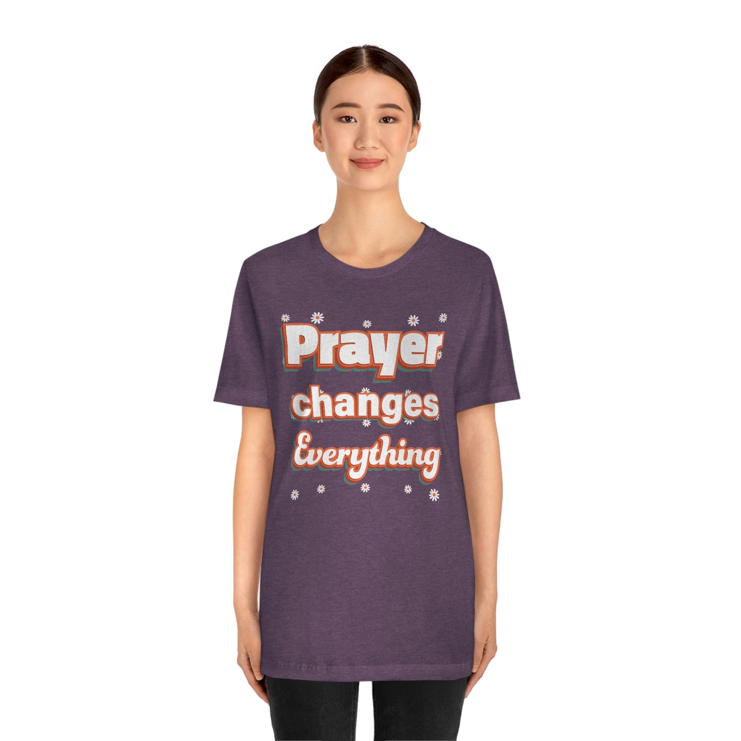 Prayer Changes Everything Shirt