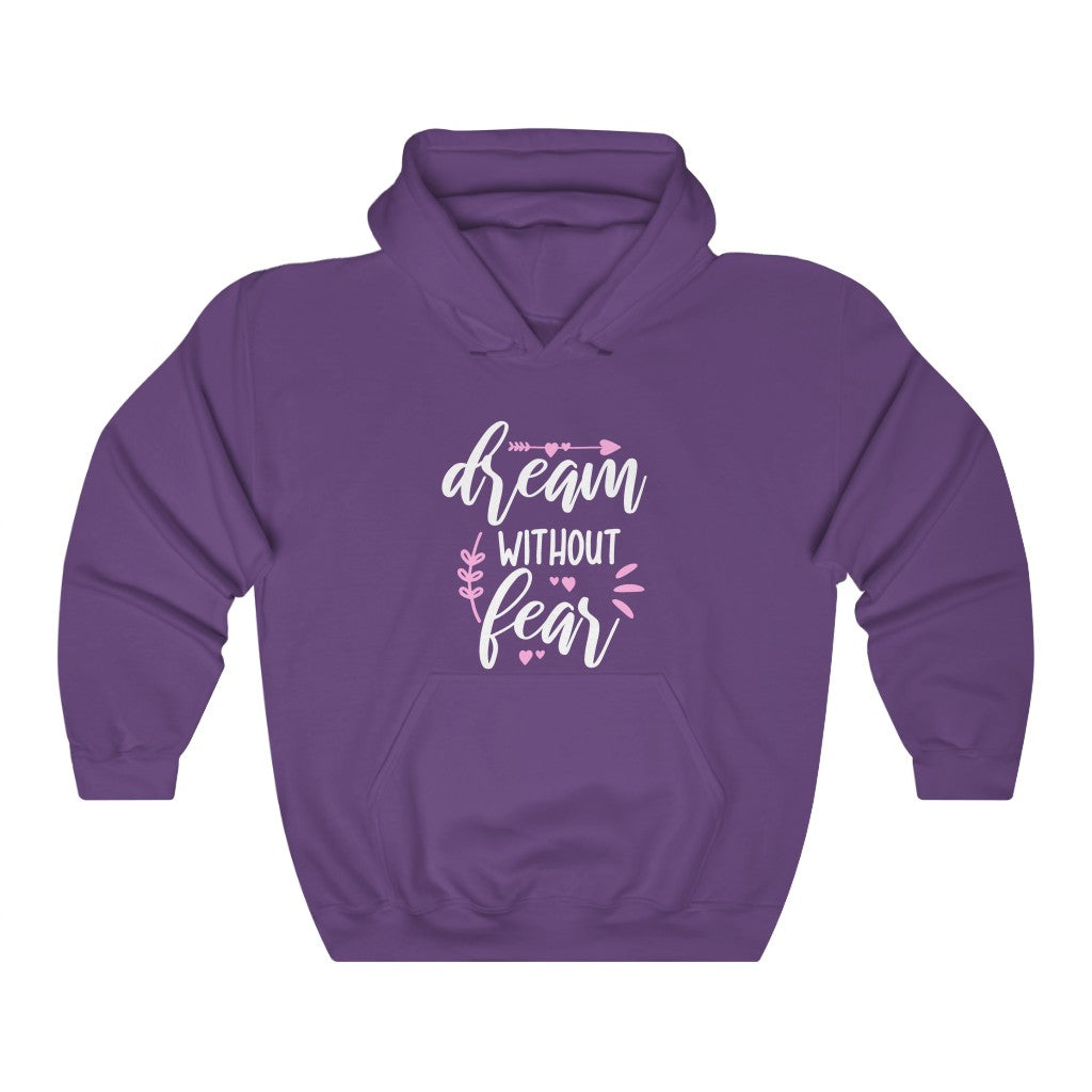 Dream Without Fear Women's Hoodie Heavy Sweatshirt