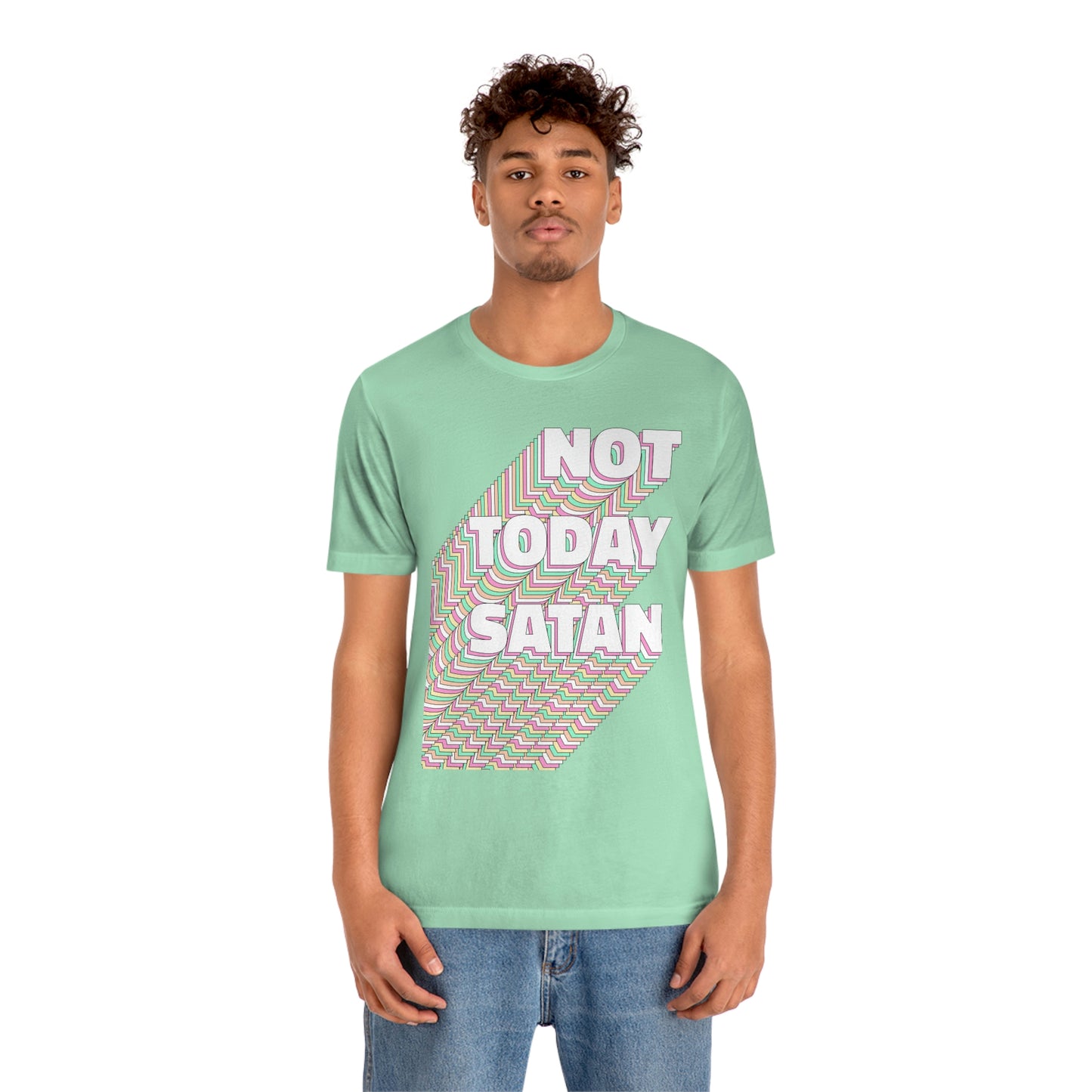 Not Today Satan Shirt