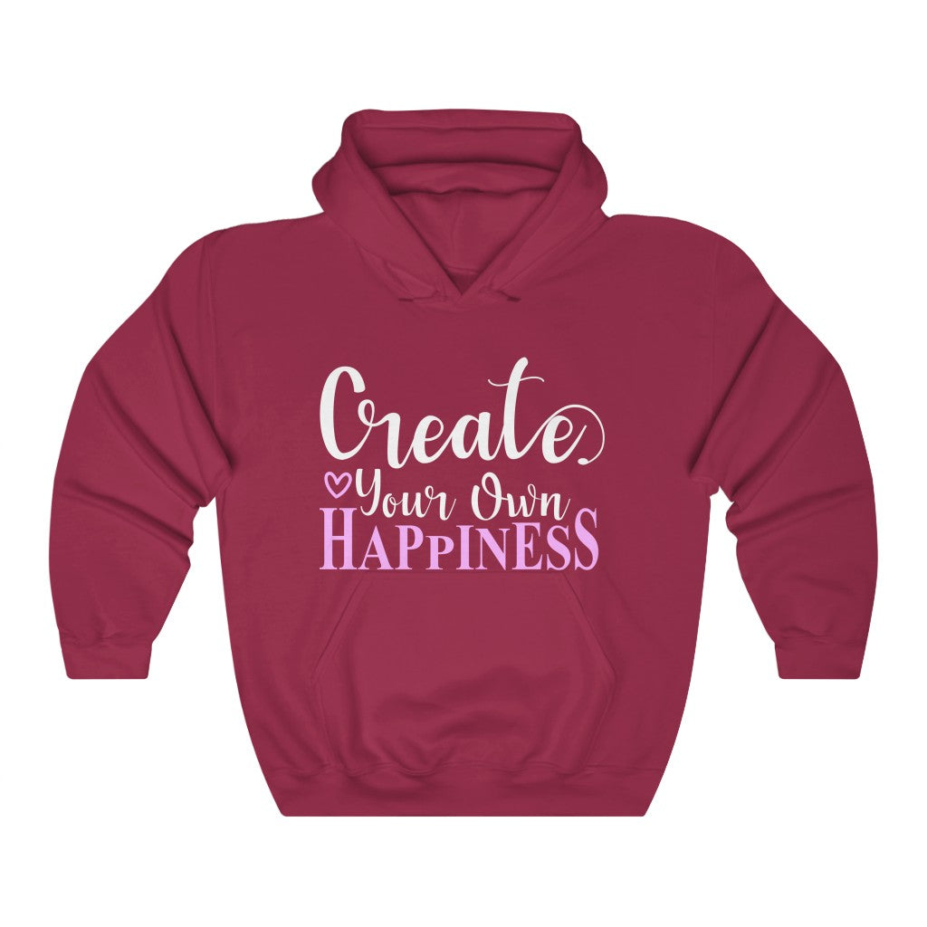 Create Your Own Happiness Women's Hoodie Heavy Sweatshirt