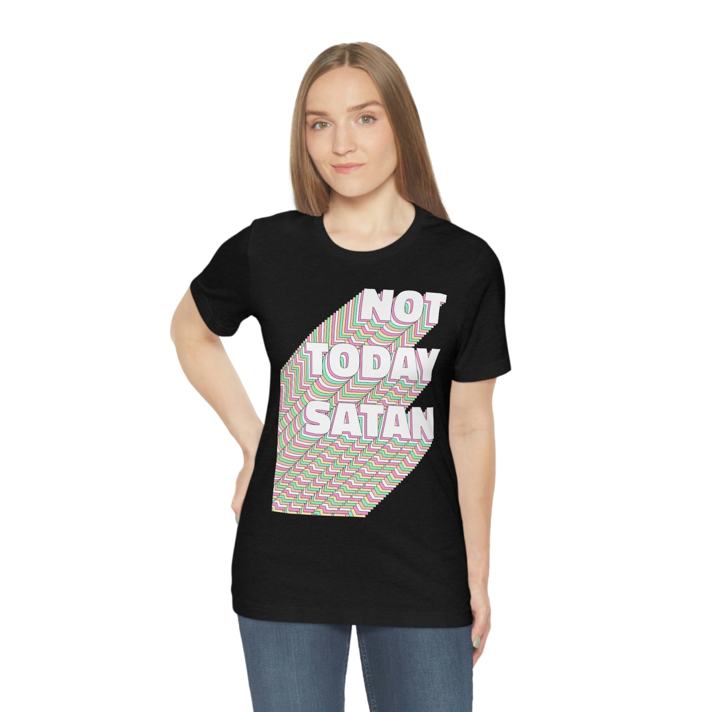 Not Today Satan Shirt