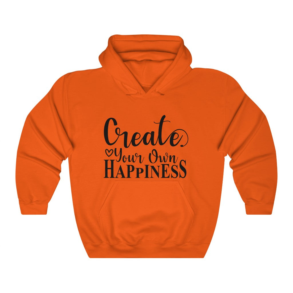Create Your Own Happiness Women's Hoodie Heavy Sweatshirt