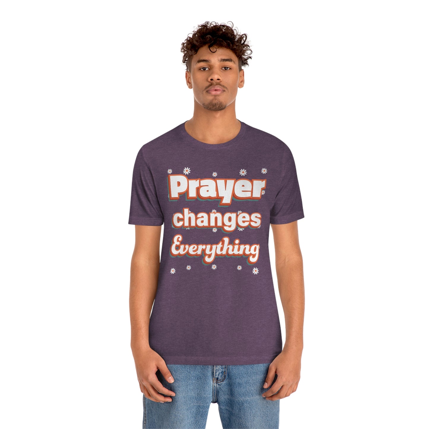 Prayer Changes Everything Shirt