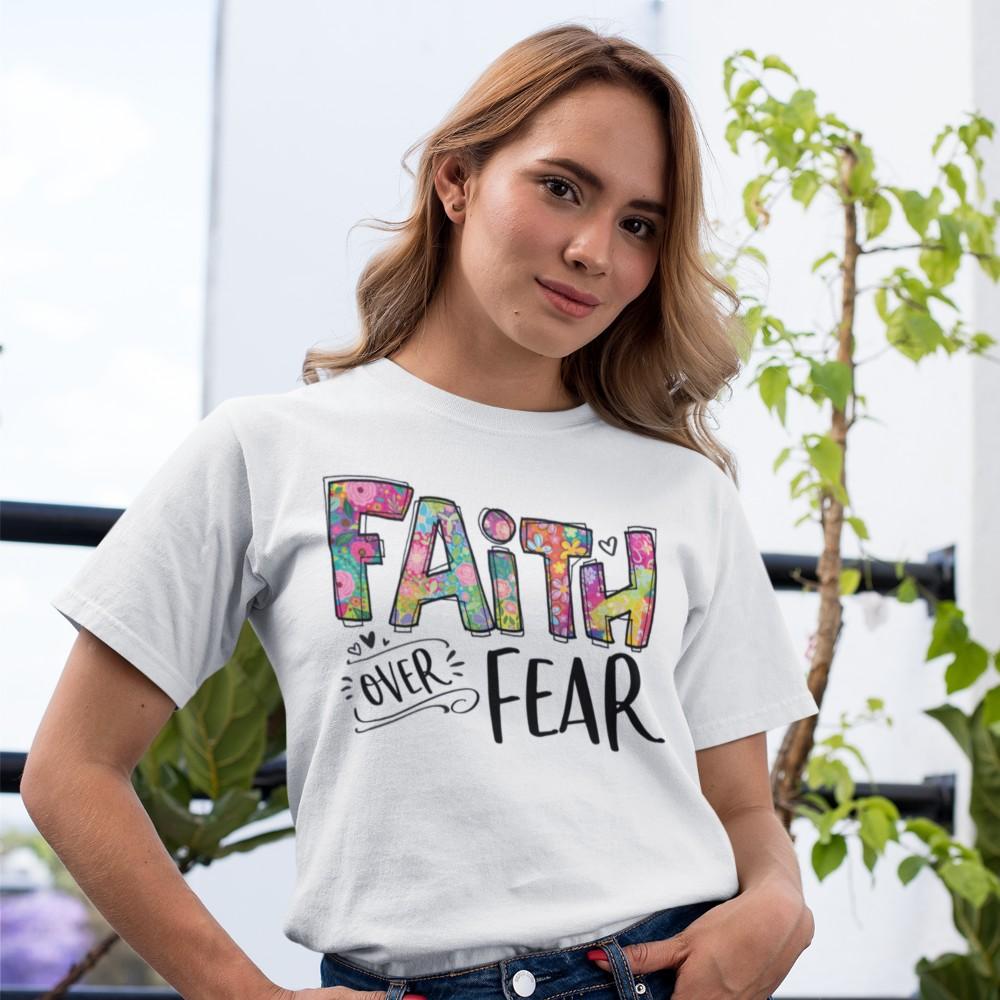 Faith Over Fear Shirt T-shirt Lord is Light