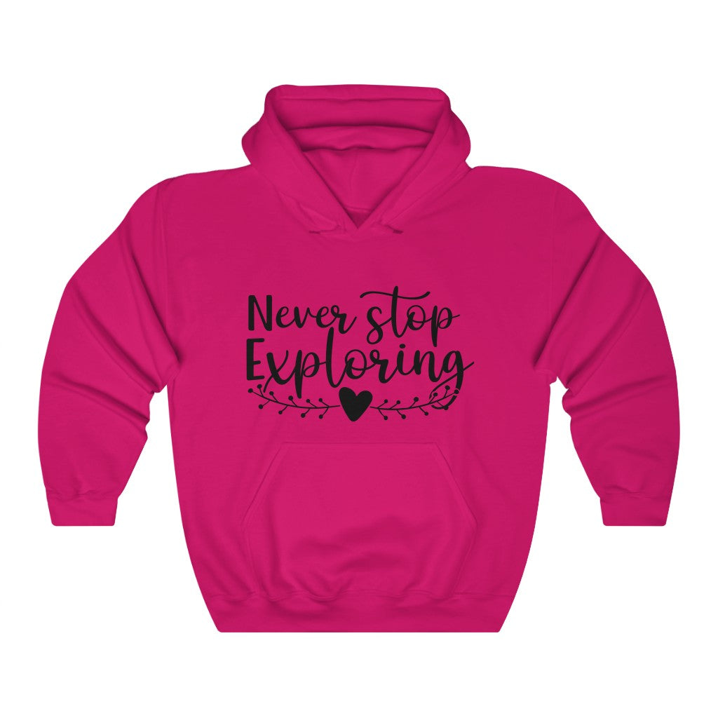 Never Stop Exploring Women's Hoodie Heavy Sweatshirt