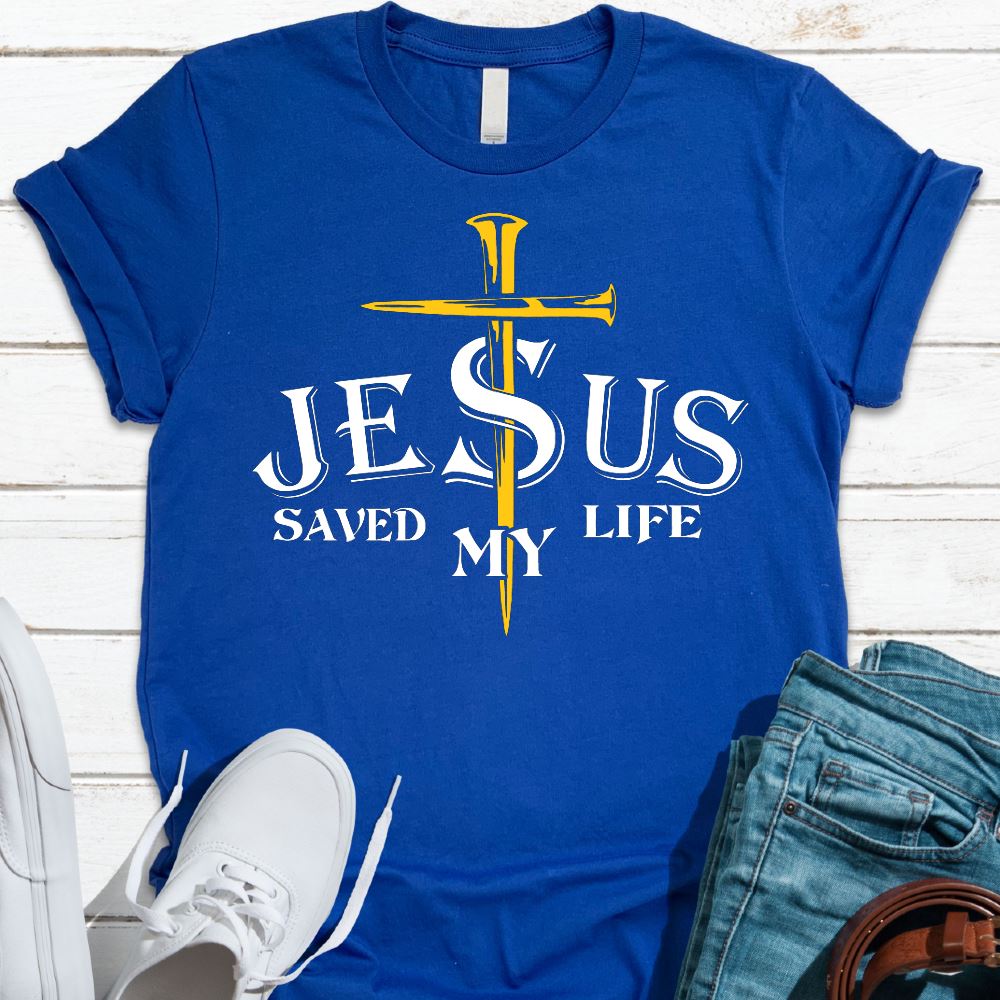 Jesus Saved My Life Shirt T-shirt teelaunch Royal Blue S