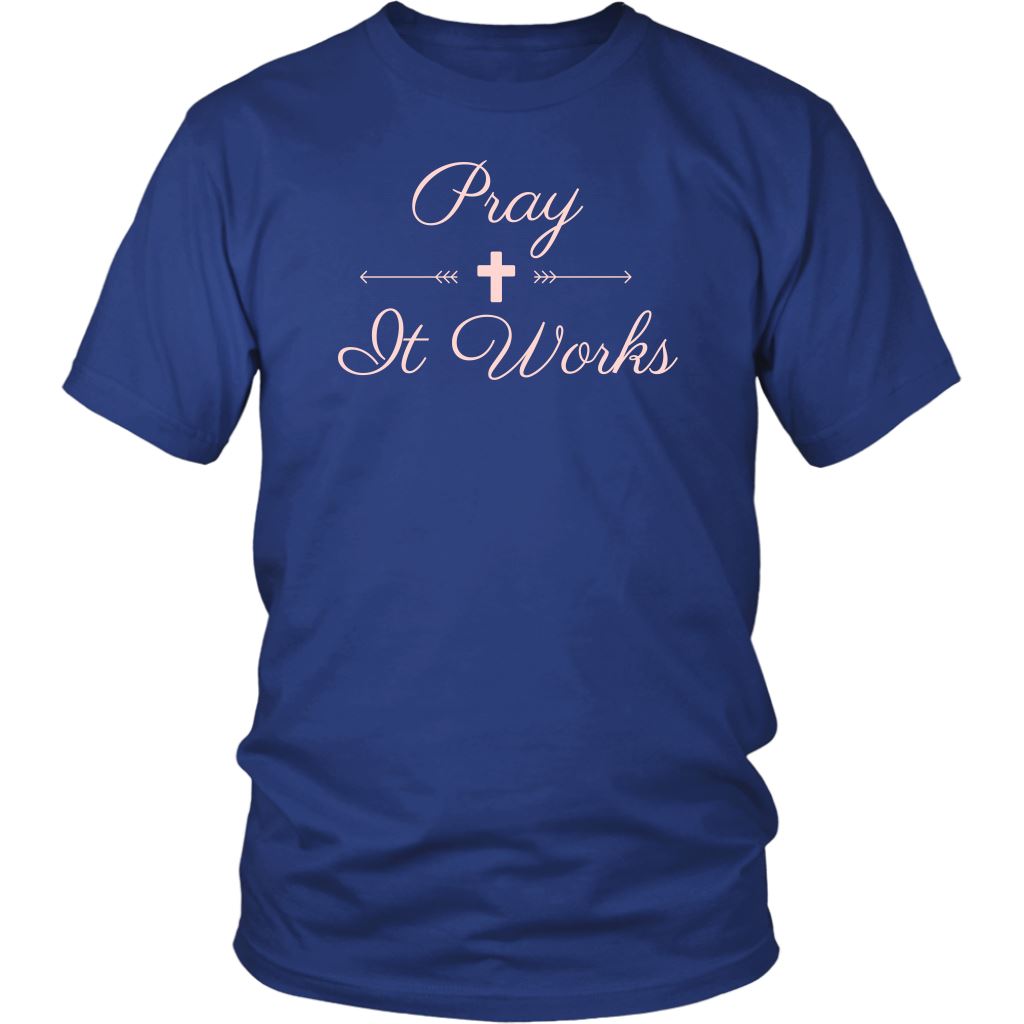 Pray It Works Shirt T-shirt Lord is Light Royal Blue S