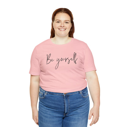 Be Yourself Cursive Shirt