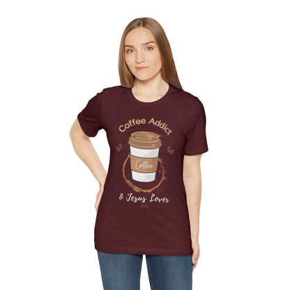 Coffee Addict & Jesus Lover Shirt