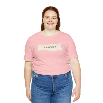 Breathe Note Motivational Shirt