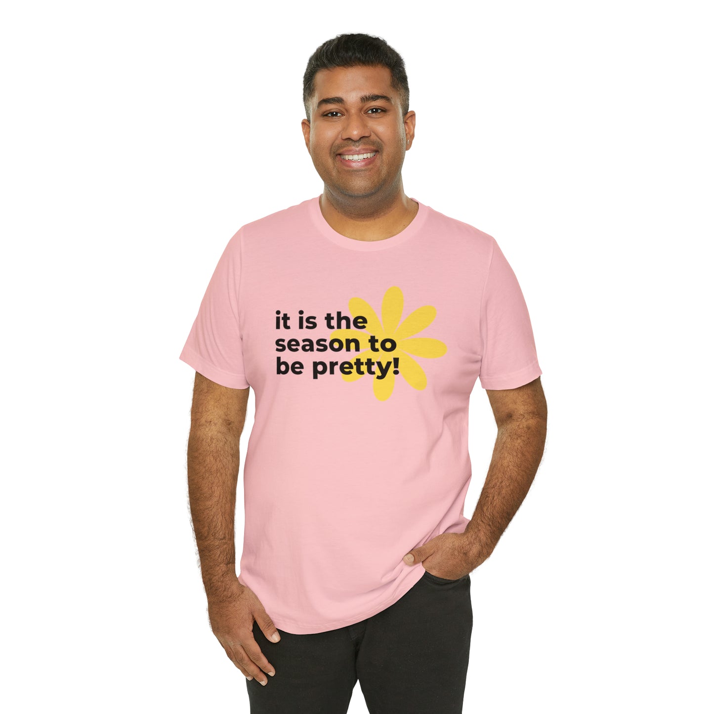 It Is The Season To Be Pretty Shirt