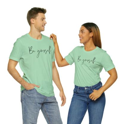 Be Yourself Cursive Shirt