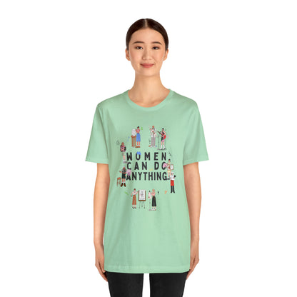 Women Can Do Anything Shirt