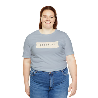 Breathe Note Motivational Shirt