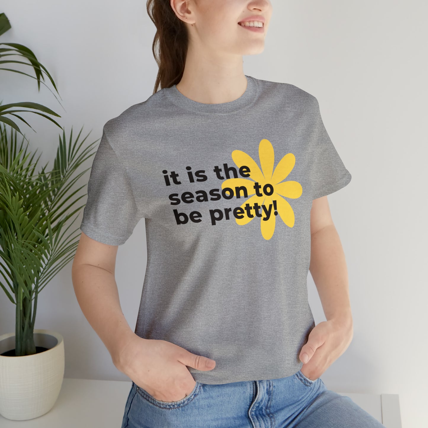 It Is The Season To Be Pretty Shirt