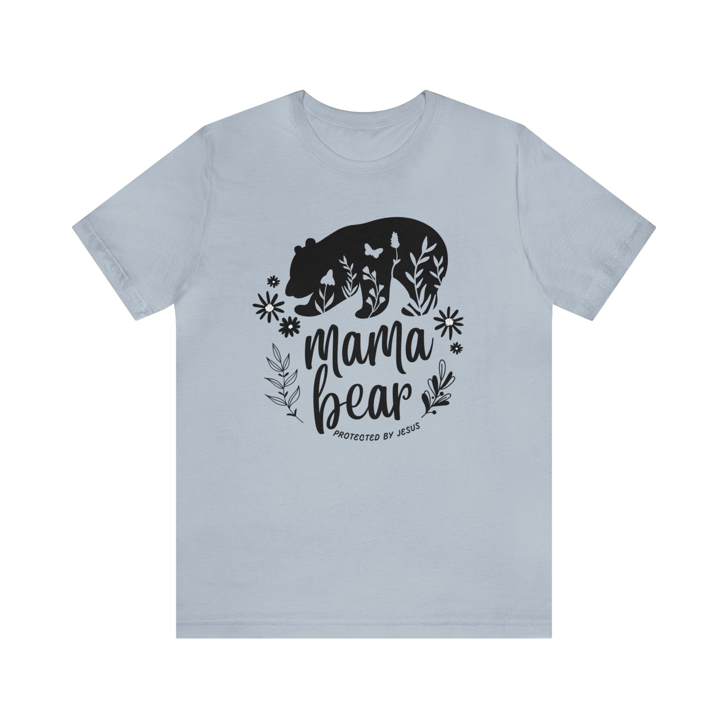 Mama Bear: Protected By Jesus Shirt