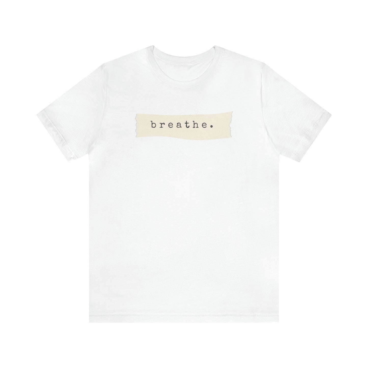 Breathe Note Motivational Shirt