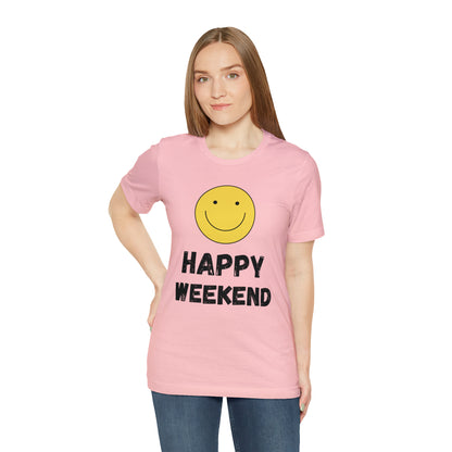 Happy Weekend Smiley Face Shirt