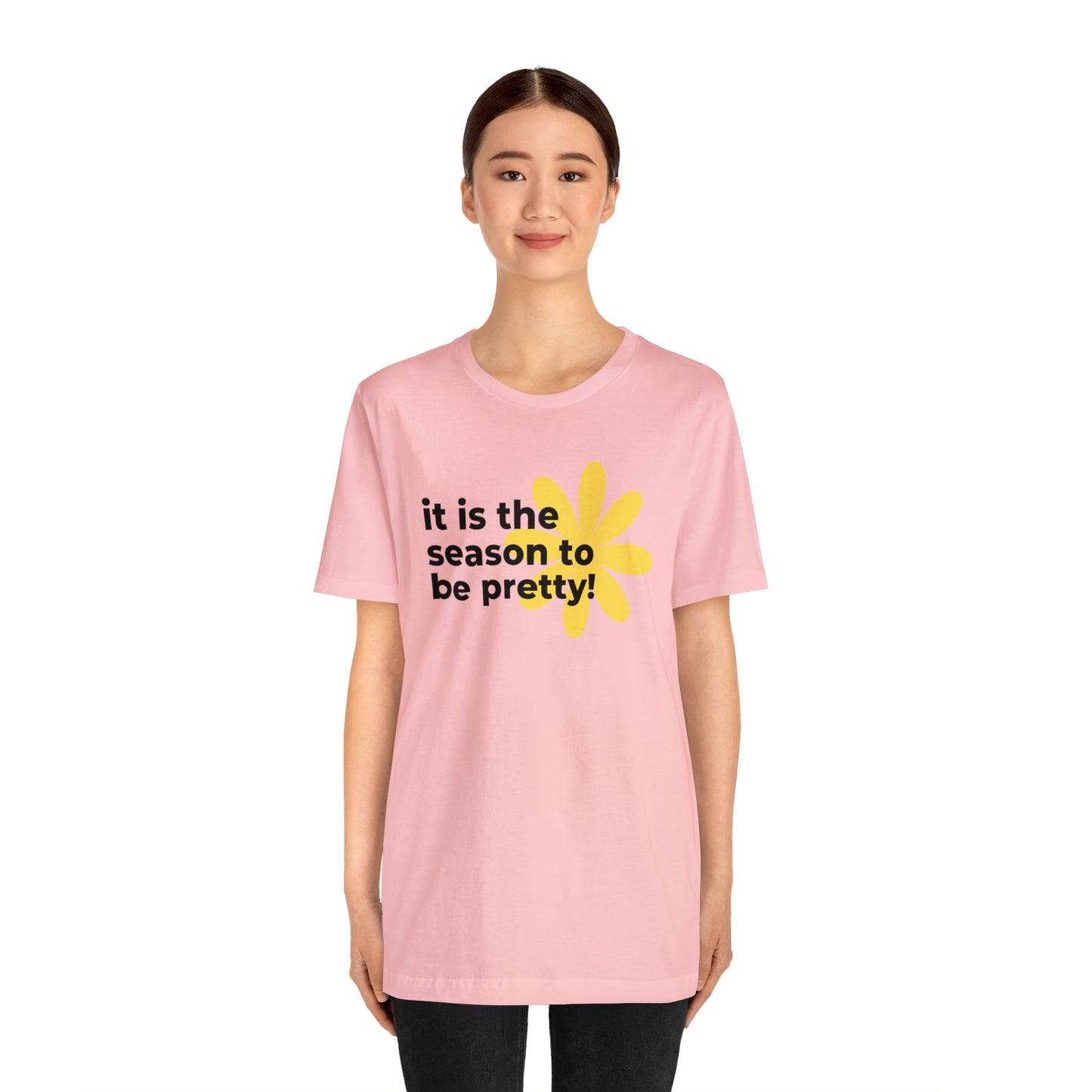 It Is The Season To Be Pretty Shirt