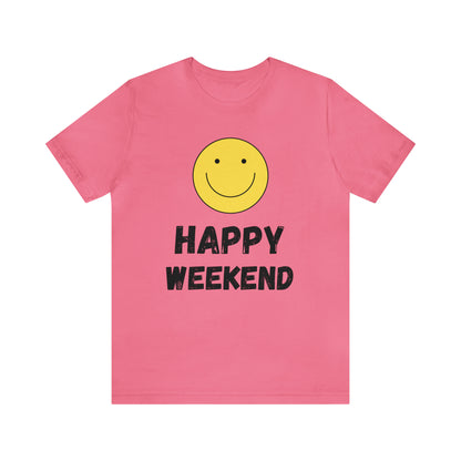 Happy Weekend Smiley Face Shirt