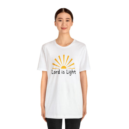 Lord is Light Shirt