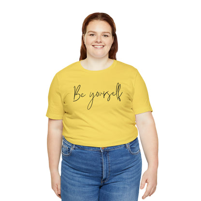 Be Yourself Cursive Shirt