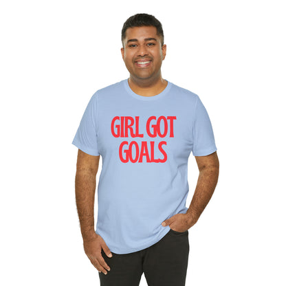 Girl Got Goals Shirt