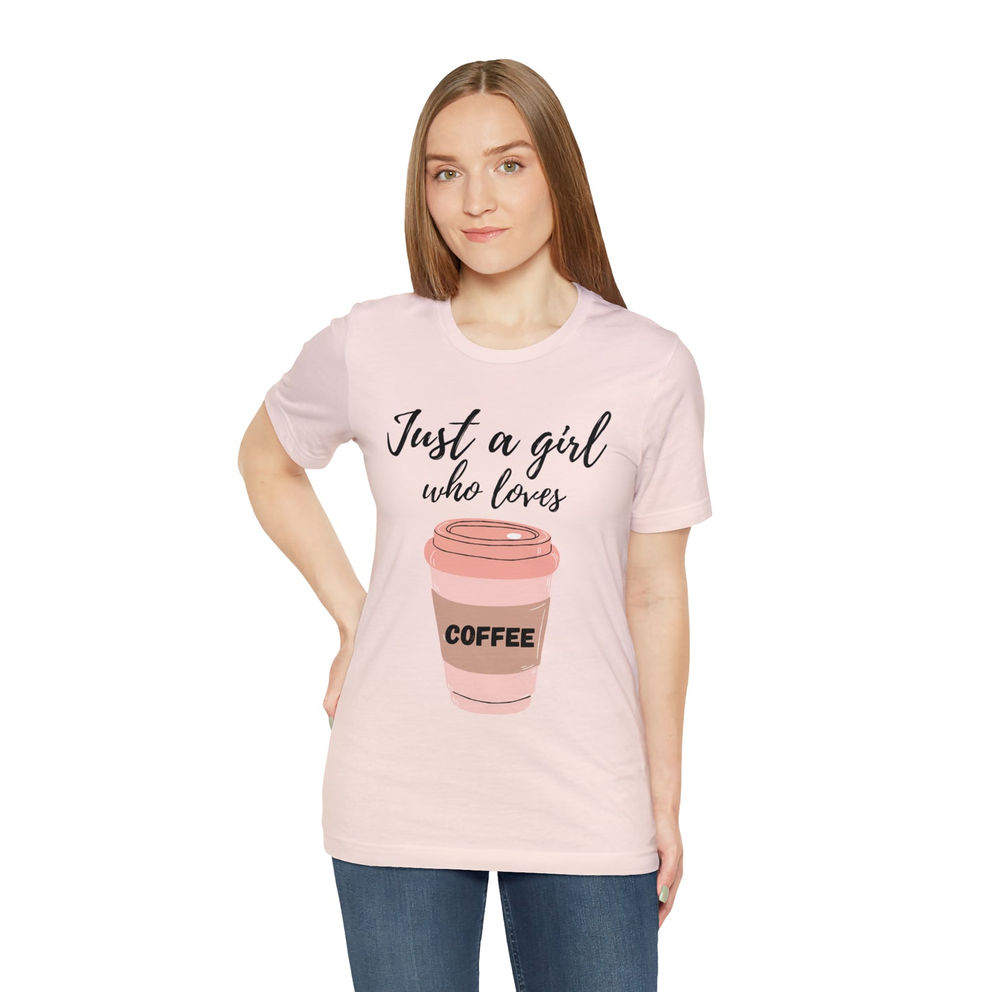 Just A Girl Who Loves Coffee Shirt