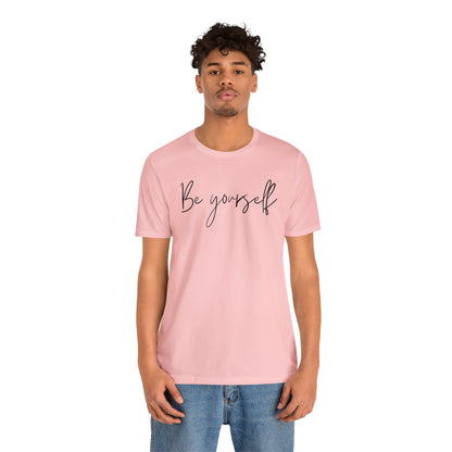 Be Yourself Cursive Shirt