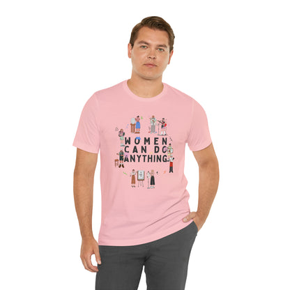 Women Can Do Anything Shirt