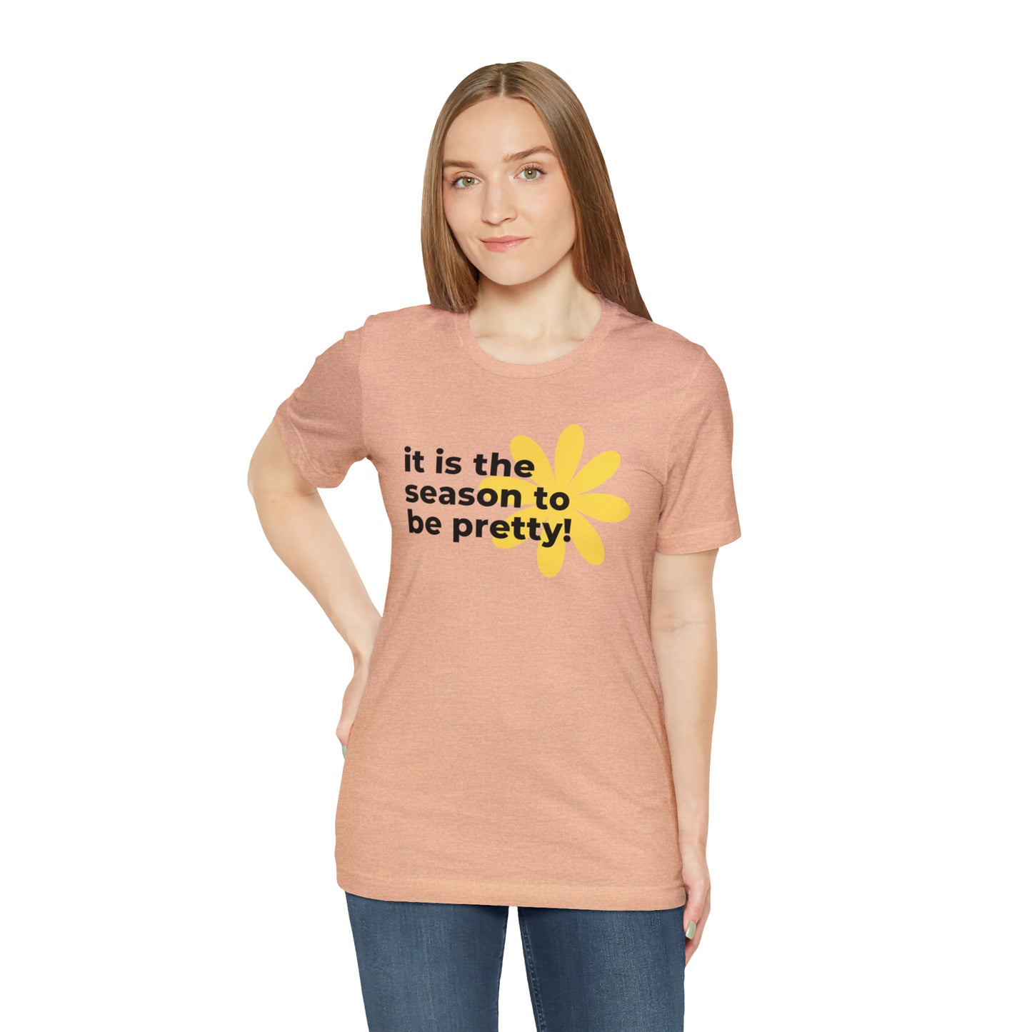 It Is The Season To Be Pretty Shirt