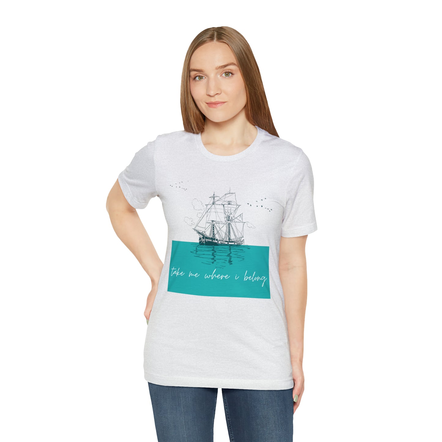 Take Me Where I Belong Cursive Ship Shirt