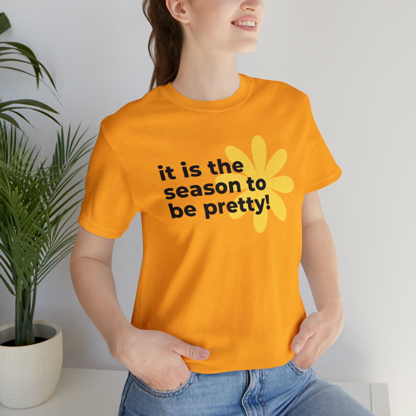 It Is The Season To Be Pretty Shirt