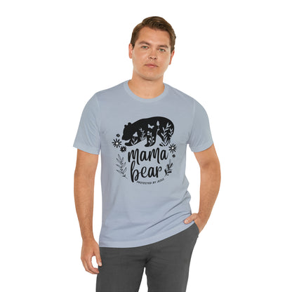 Mama Bear: Protected By Jesus Shirt