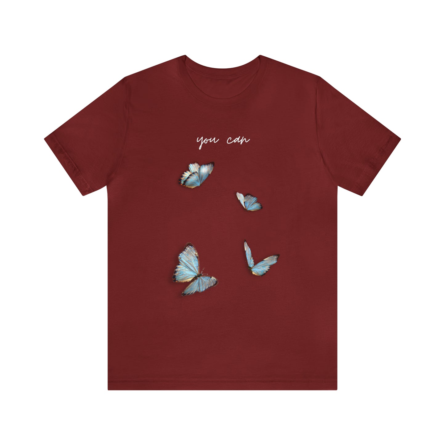 You Can Cursive Butterfly Shirt