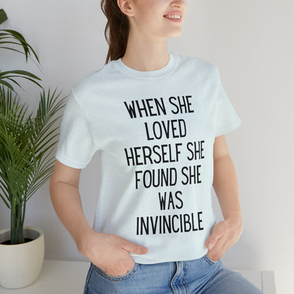 When She Loved Herself She Found She Was Invincible