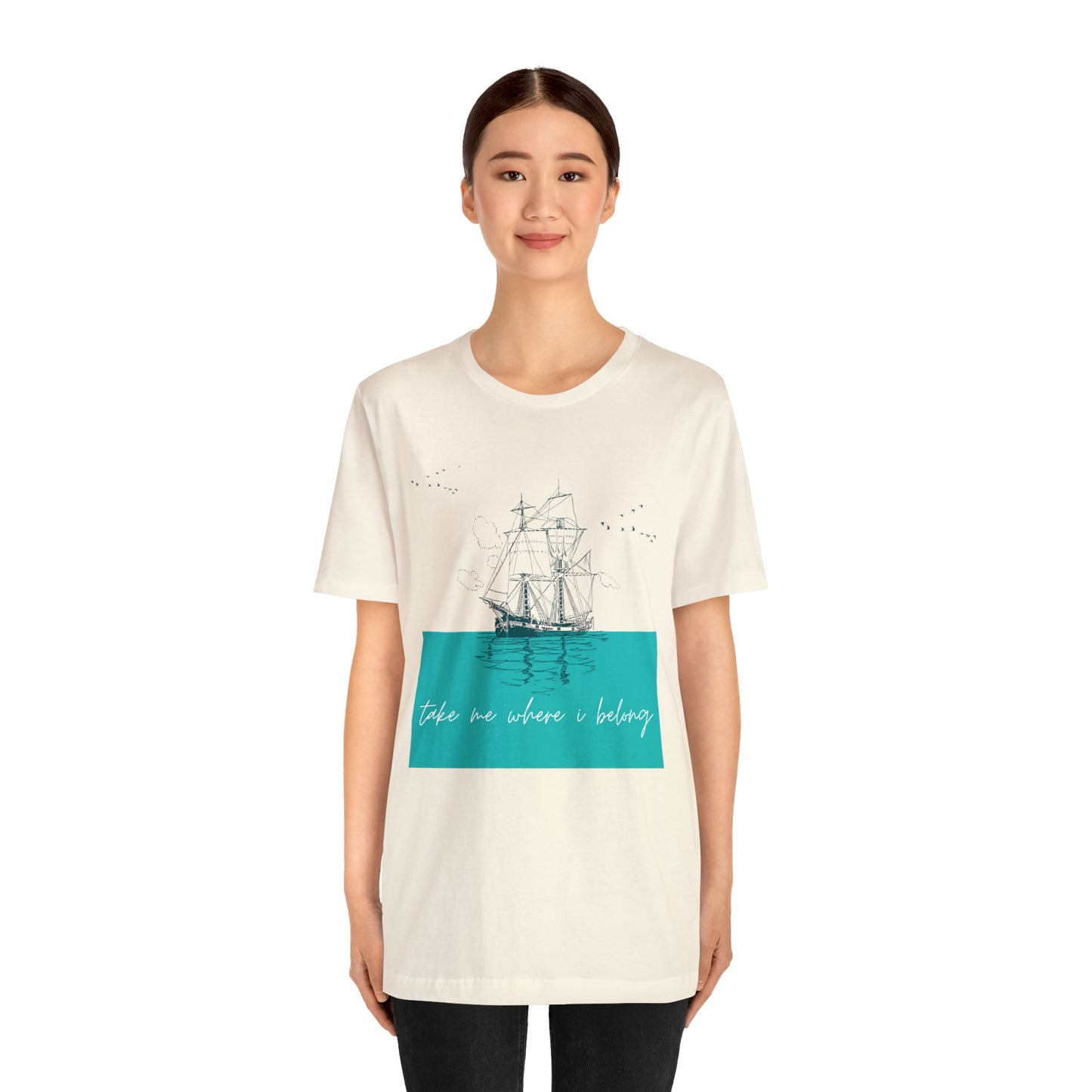 Take Me Where I Belong Cursive Ship Shirt