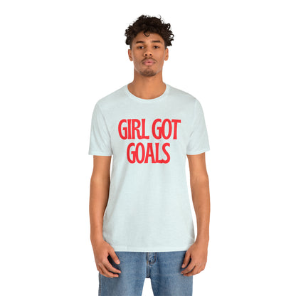 Girl Got Goals Shirt